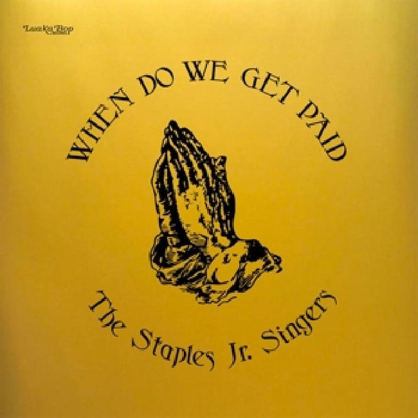 The Staples Jr. Singers - When do we get paid (LP) - Discords.nl