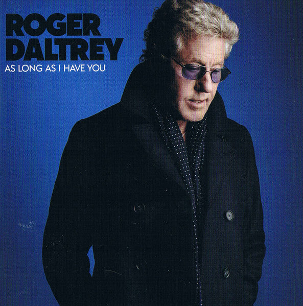 Roger Daltrey - As Long As I Have You (CD)