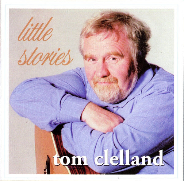 Tom Clelland - Little Stories (CD Tweedehands)
