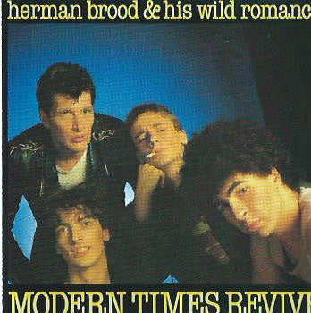 Herman Brood & His Wild Romance - Modern Times Revive (CD Tweedehands)