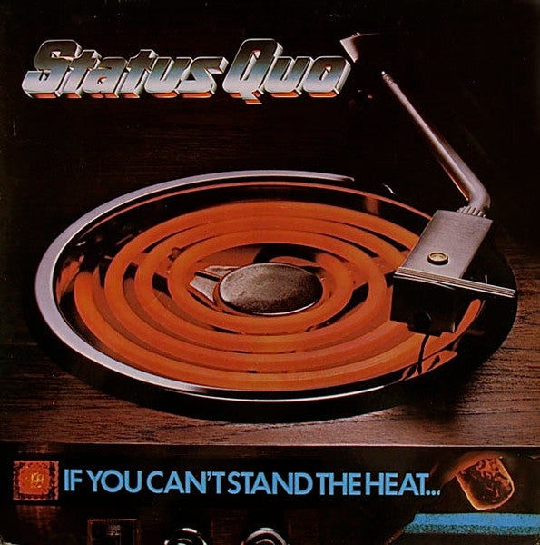 Status Quo - If You Can't Stand The Heat (LP Tweedehands)