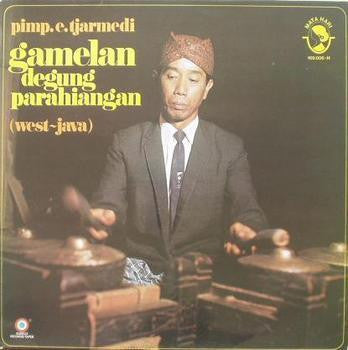 Gamelan Degung Parahiangan Pimp. E. Tjarmedi - Gamelan Degung Parahiangan (West Java) (LP Tweedehands)