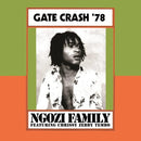 Ngozi Family - Gate Crash '78 (LP) - Discords.nl