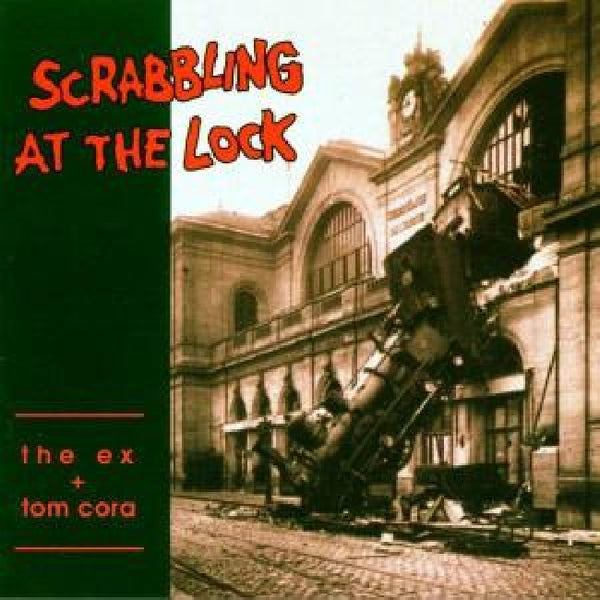 Ex - Scrabbling at the lock (LP)