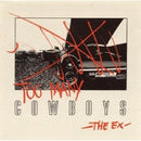 Ex - Too many cowboys (LP) - Discords.nl