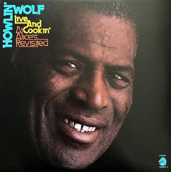 Howlin' Wolf - Live & cookin' at alice's revisited (LP)