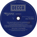 Michael Chapman (2) - The Man Who Hated Mornings (LP Tweedehands) - Discords.nl