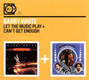 Barry White - Let The Music Play + Can't Get Enough (CD) - Discords.nl