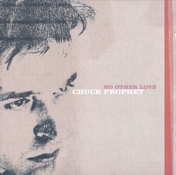 Chuck Prophet - No Other Love (CD Tweedehands)