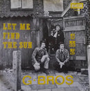Gee Bros - Let Me Find The Sun / She (7-inch Tweedehands)