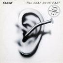 Slade - Till Deaf Do Us Part (LP Tweedehands) - Discords.nl