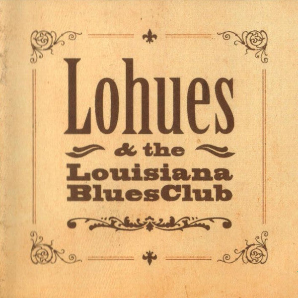 Lohues & The Louisiana Blues Club - Ja Boeh (CD Tweedehands)