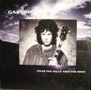 Gary Moore - Over The Hills And Far Away (12" Tweedehands) - Discords.nl