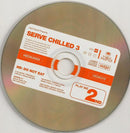 Various - Serve Chilled 3 (CD Tweedehands) - Discords.nl
