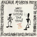 Malcolm McLaren Presents World's Famous Supreme Team - Round The Outside! Round The Outside! (CD Tweedehands) - Discords.nl