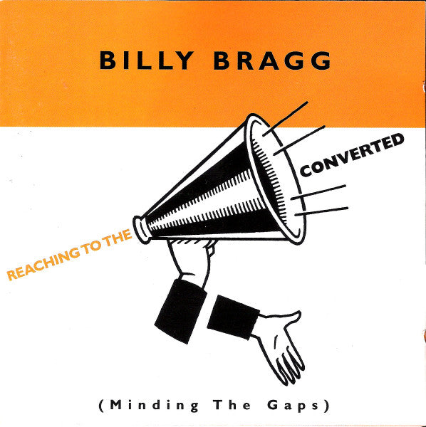 Billy Bragg - Reaching To The Converted (CD Tweedehands)