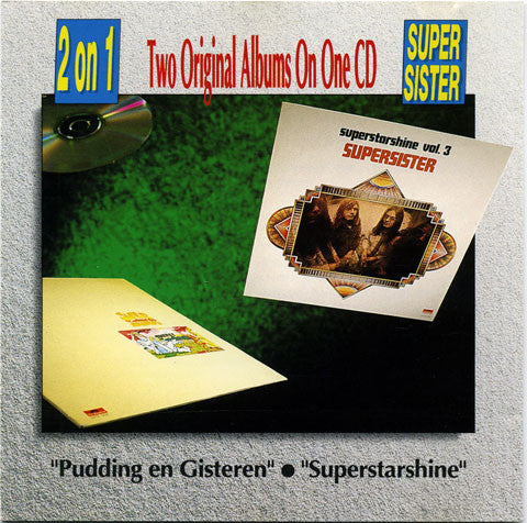 Supersister - Pudding En Gisteren / Superstarshine (CD Tweedehands)