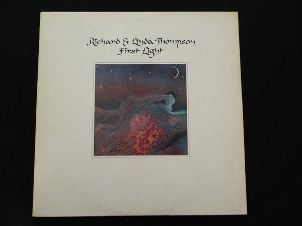 Richard & Linda Thompson - First Light (LP Tweedehands)