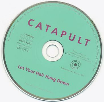 Catapult - Let Your Hair Hang Down (CD Tweedehands)