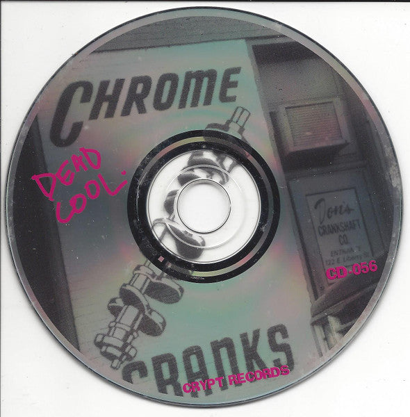 Chrome Cranks - Dead Cool (CD Tweedehands)
