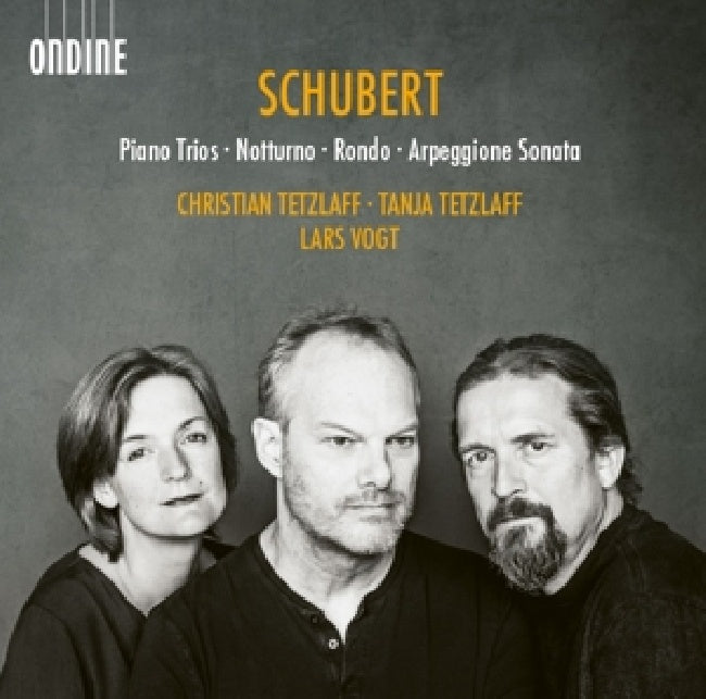 Christian Tetzlaff & Tanja / Lars Vogt - Schubert: piano trios/notturno/rondo/arpeggione sonata (CD)