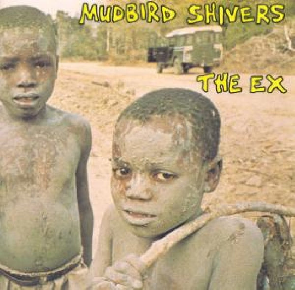 Ex - Mudbird shivers (CD)