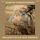 David Ferguson - Nashville no more (LP) - Discords.nl