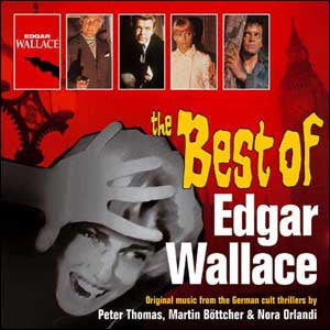 Peter Thomas, Martin Böttcher & Nora Orlandi - The Best Of Edgar Wallace (Original Music From The German Cult Thrillers By) (CD Tweedehands)