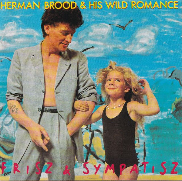 Herman Brood & His Wild Romance - Frisz & Sympatisz (CD Tweedehands)