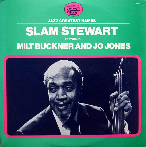 Slam Stewart - Slam Stewart Featuring Milt Buckner And Jo Jones (LP Tweedehands)
