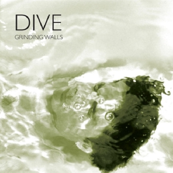 Dive - Grinding walls (LP) - Discords.nl