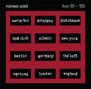 Romeo Void - The Best Of Romeo Void Live '81-'85 (LP) - Discords.nl