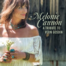 Melonie Cannon - A tribute to vern gosdin (CD) - Discords.nl