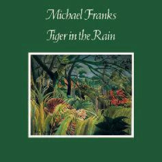 Michael Franks - Tiger in the rain (CD)