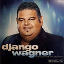 Django Wagner - His ultimate collection (LP)