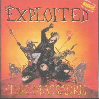 Exploited, The - The Massacre (CD Tweedehands)
