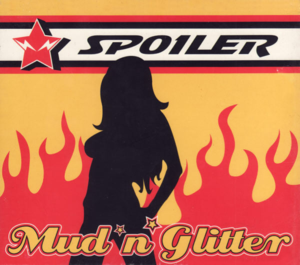 Spoiler (2) - Mud 'N' Glitter (CD)