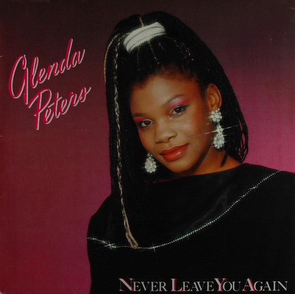 Glenda Peters - Never Leave You Again (LP Tweedehands) - Discords.nl