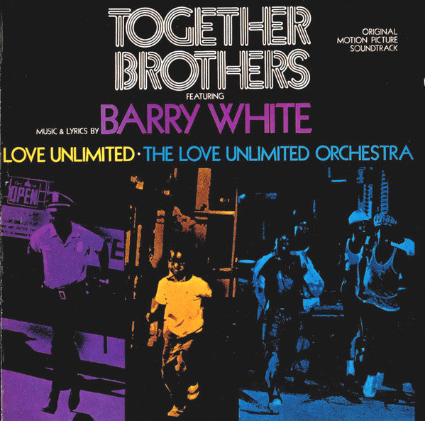 Barry White · Love Unlimited · Love Unlimited Orchestra - Together Brothers (Original Motion Picture Soundtrack) (CD)