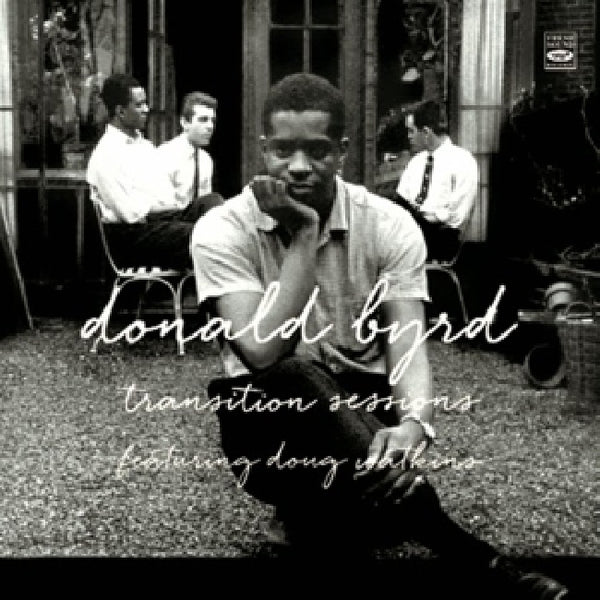 Donald Byrd - Transition sessions (CD)