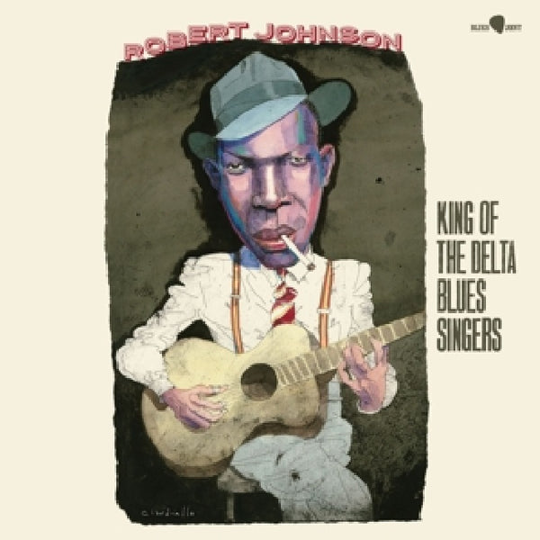 Robert Johnson - King of the delta blues singers (LP)