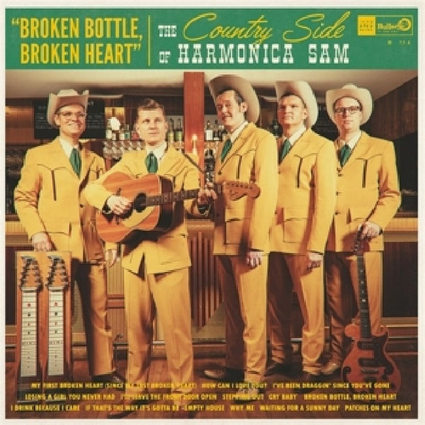 Country Side Of Harmonica Sam - Broken bottle, broken heart (CD) - Discords.nl