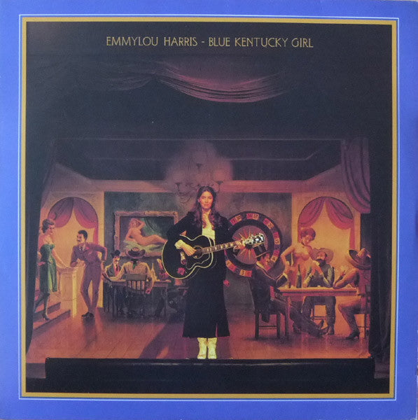 Emmylou Harris - Blue Kentucky Girl (LP Tweedehands)