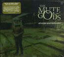 Mute Gods, The - Atheists And Believers (CD Tweedehands) - Discords.nl