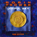 Robin Trower & Sari Schorr - Joyful sky (CD) - Discords.nl