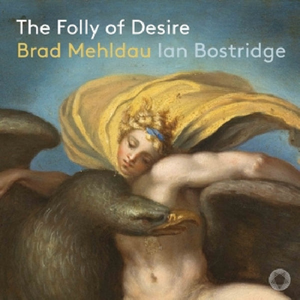 Brad Mehldau / Ian Bostridge - Folly of desire (CD)