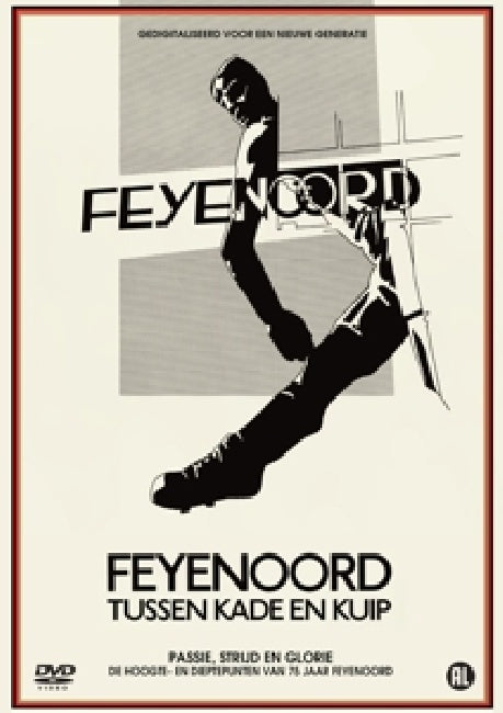 Documentary - Feyenoord - tussen kade & kuip (DVD Music)