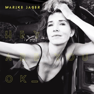 Jager, Marike - Hey Are You Ok (LP) - Discords.nl