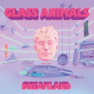 Glass Animals - Dreamland (HQ) (LP) - Discords.nl