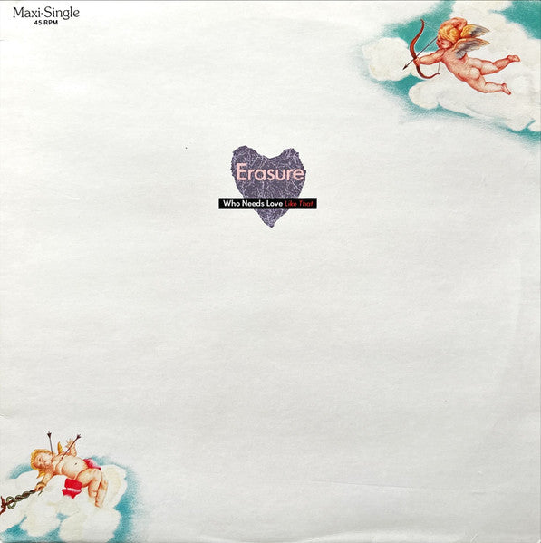 Erasure - Who Needs Love Like That (12" Tweedehands)
